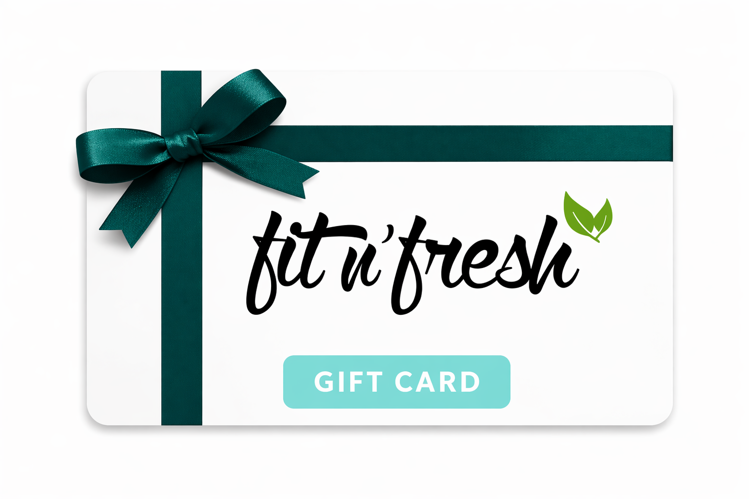 Gift Card Fit N' Fresh